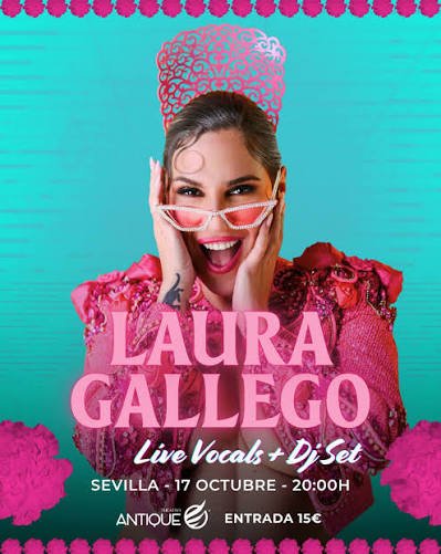 Laura Gallego llevará su espectáculo ‘Live Vocals + Dj Set’ a Antique Theatro el próximo 17 de octubre